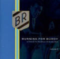 Burning for Buddy 2