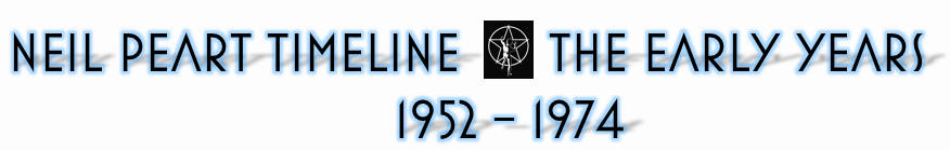 Neil Peart Timeline - The Early Years - 1952 - 1974